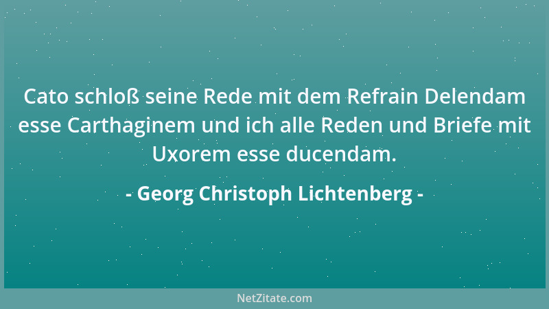 Georg Christoph Lichtenberg - Es geht ihnen durch die Köpfe, wie die magnetische Materie durch Gold ohne ihm die geringste...