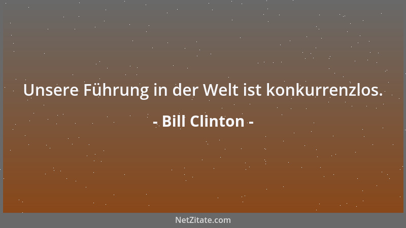 Bill Clinton - Die Freiheit ist kein leichtes Geschäft....