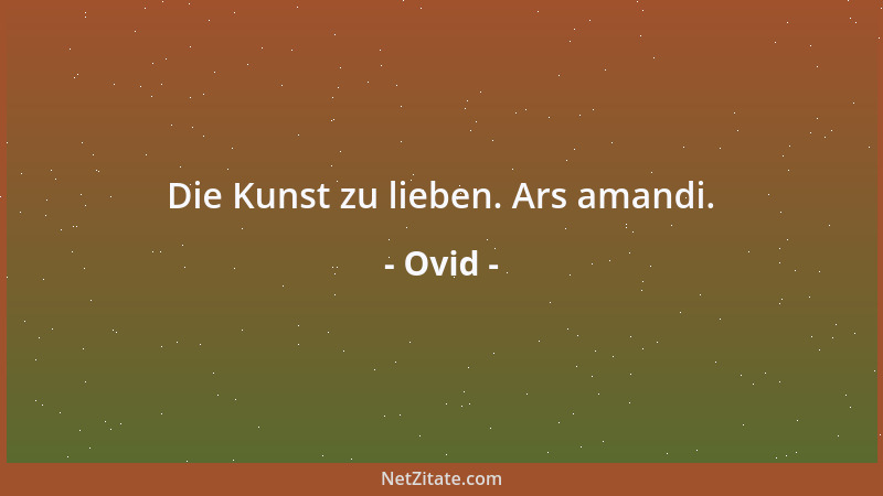 Ovid - Die Kunst zu lieben. Ars amandi....
