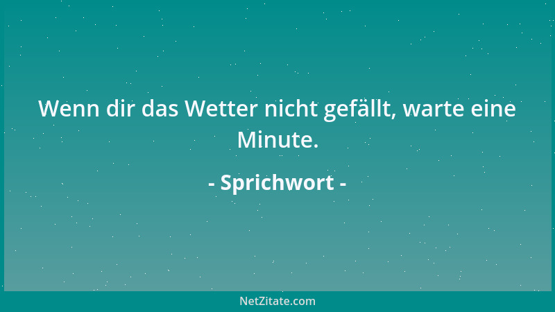 Sprichwort - Das Wort eines Weisen gilt soviel, als wäre es mit Pinsel und Tusche geschrieben....