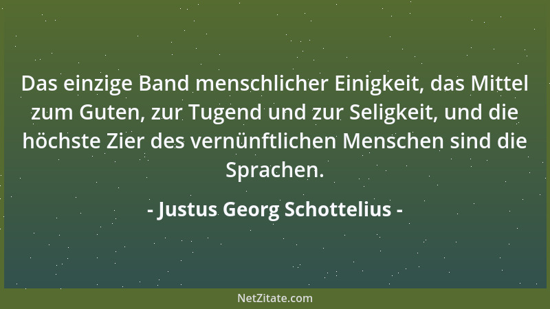 Justus Georg Schottelius - Alle Künste und Sprachen sind von den Deutschen aufs sinnreichste und gründlichste hervorgezogen...