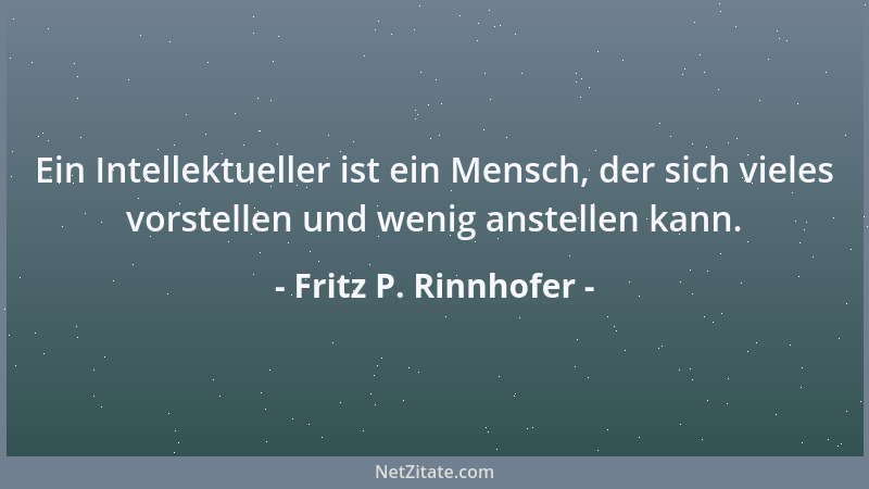 Fritz P. Rinnhofer - Boulevardzeitungen sind Frivolver-Blätter....