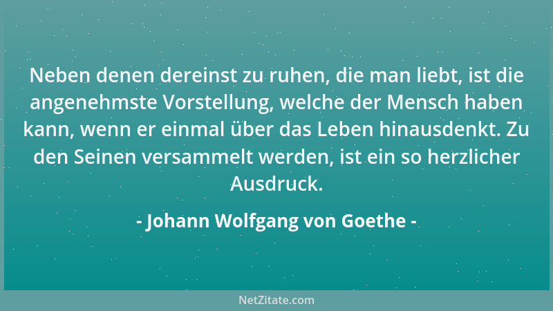 Johann Wolfgang von Goethe - O Welt, vor deinem häßlichen Schlund wird guter Wille selbst zunichte. Scheint das Licht auf s...