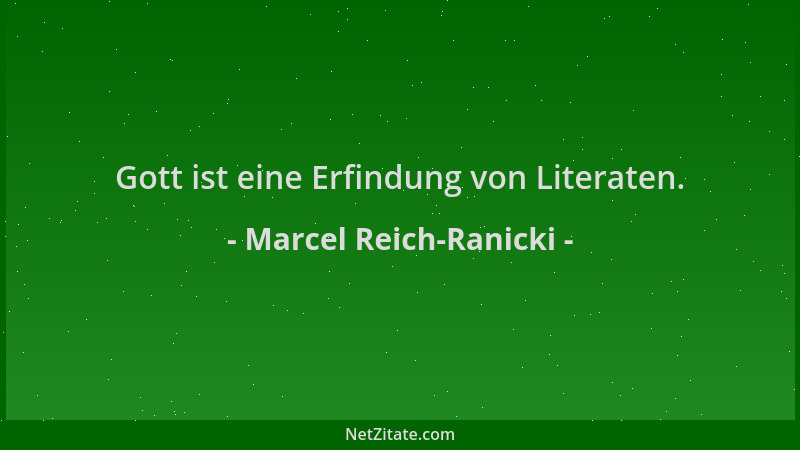 Marcel Reich-Ranicki - Gott ist eine Erfindung von Literaten....