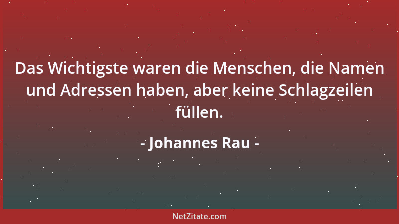 Johannes Rau - Das ist mit der Religionsfreiheit, die unser Grundgesetz allen Menschen garantiert, nicht vereinbar und würd...