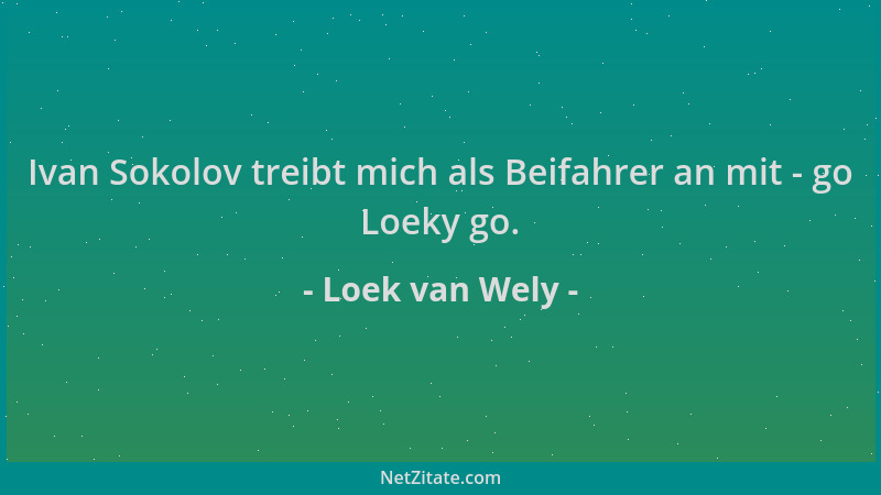 Loek van Wely - Ivan Sokolov treibt mich als Beifahrer an mit - go Loeky go....