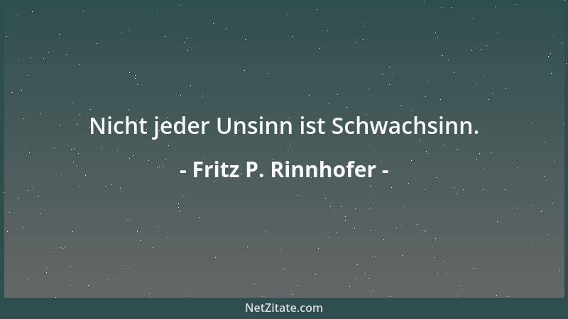 Fritz P. Rinnhofer - Kommt Geld, kommt Rat!...