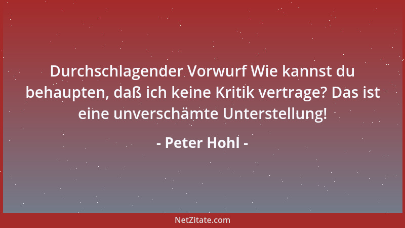 Peter Hohl - Meine Oma hatte den Keller voller Einmachgläser. Sie wäre nie auf die Idee gekommen, in der ersten Woche ein G...