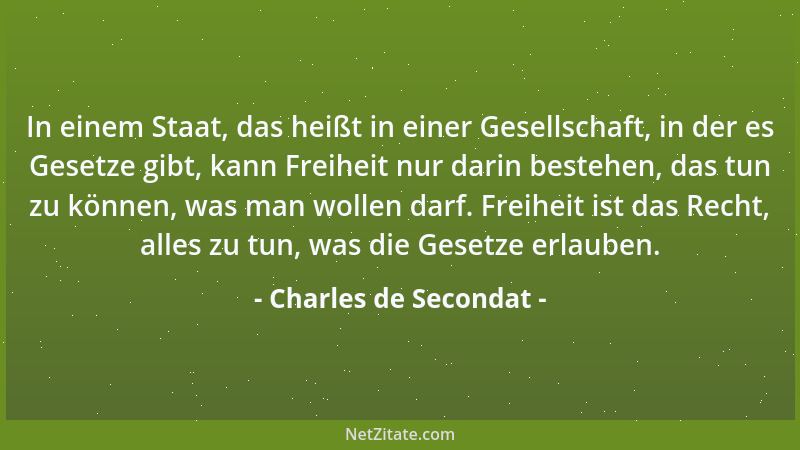 Charles de Secondat - Friedensliebe ist die natürlichste Folge des Handels....