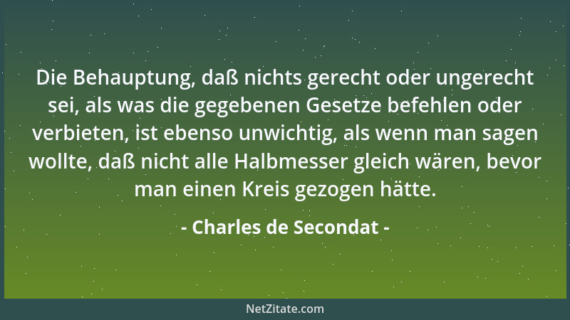 Charles de Secondat - Geistliche sind daran interessiert, die Völker in Unwissenheit zu erhalten, man würde sonst, da das E...
