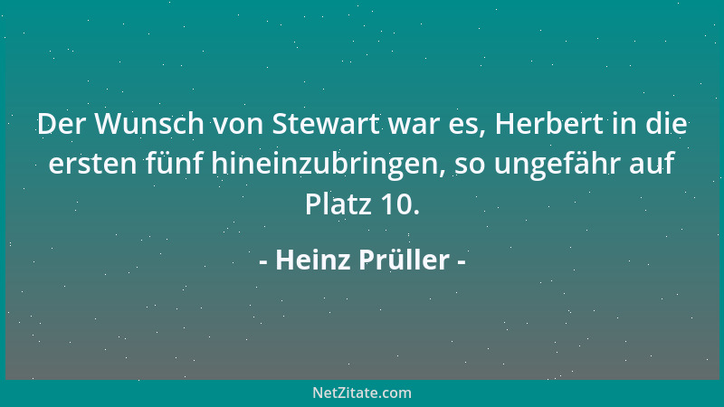 Heinz Prüller - Der Wunsch von Stewart war es, Herbert in die ersten fünf hineinzubringen, so ungefähr auf Platz 10....