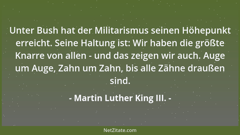 Martin Luther King III. - Er hat ein unheimliches Charisma, ist sehr eloquent, einer der intelligentesten Menschen in unser...