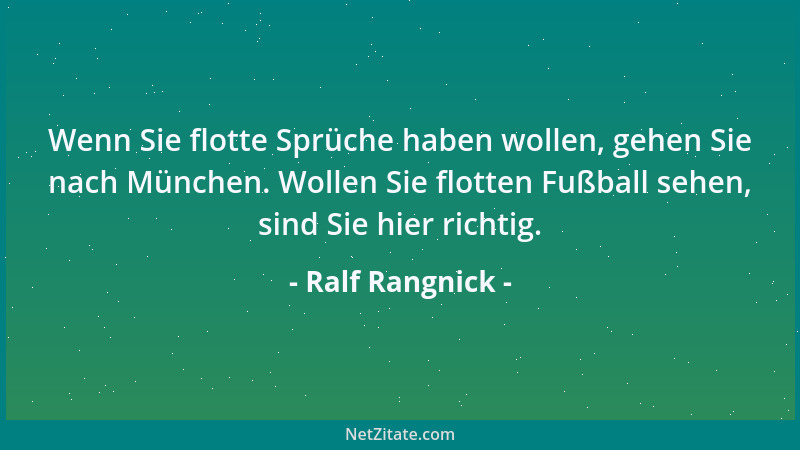 Ralf Rangnick - Wenn schon vier Leute so viele Fehler machen, ist es vielleicht richtig, dass man auf eine Dreierkette umst...