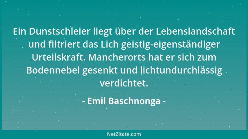 Emil Baschnonga - Gemeinhin an ihrem hundertsten Todestag werden viele Totgeschwiegene wieder lebendig....