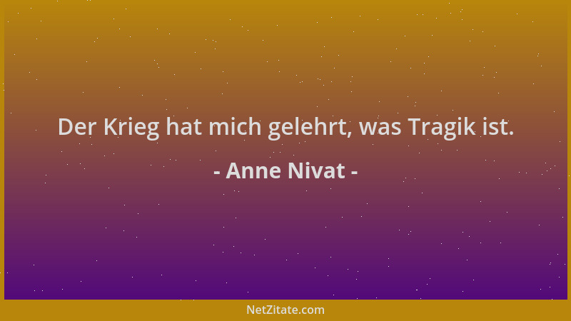 Anne Nivat - Der Krieg hat mich gelehrt, was Tragik ist....