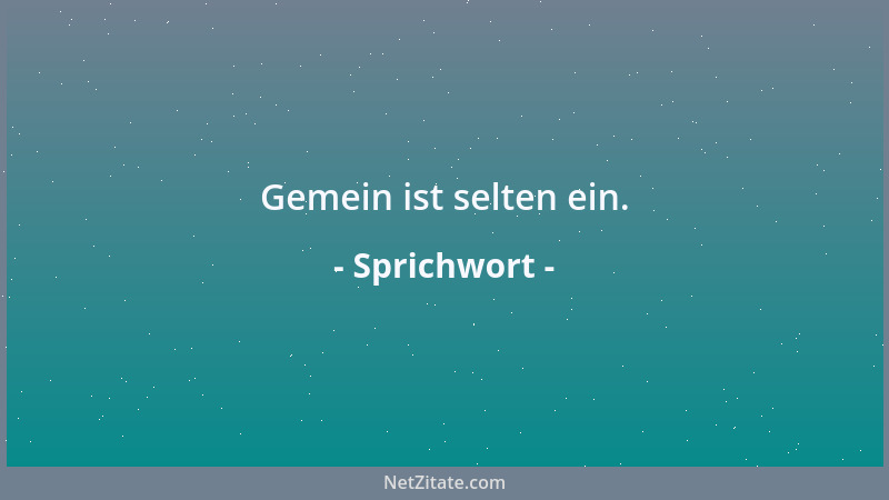Sprichwort - Es ist nicht alles Gottes Welt, was der Pfarrer spricht....