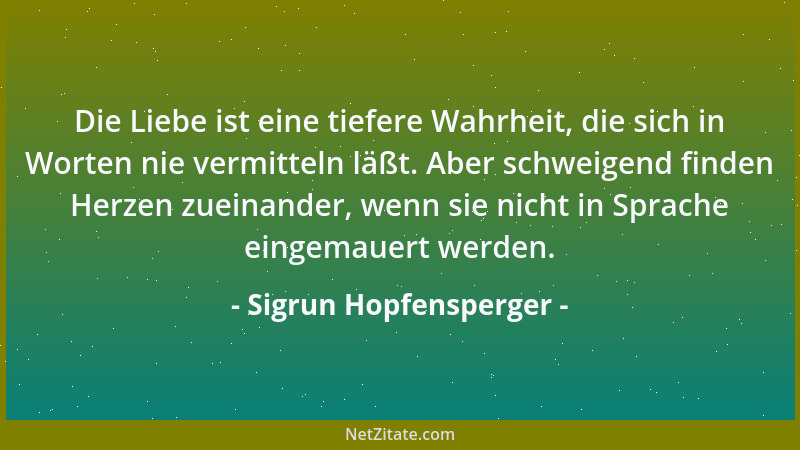Sigrun Hopfensperger - Die liebgewonnene Habe, von der zu lösen uns so schwer fällt, mag mit anderen Augen betrachtet eine...