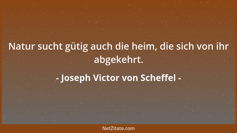 Joseph Victor von Scheffel - Abschied, Abschied, böse Stunde! Wer hat dich zuerst ersonnen?...