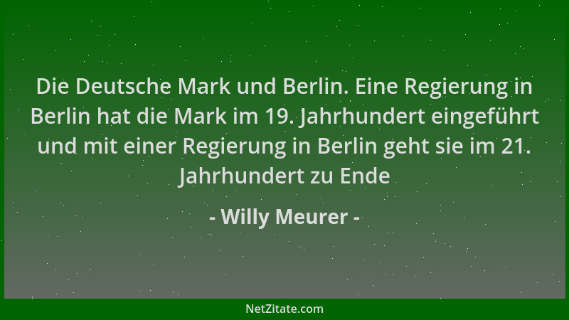 Willy Meurer - Die Deutsche Mark und Berlin. Eine Regierung in Berlin hat die Mark im 19. Jahrhundert eingeführt und mit ei...