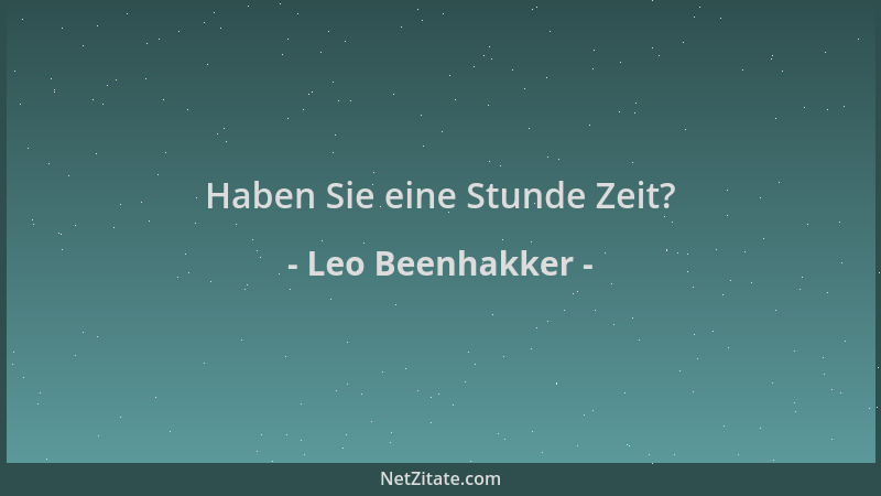 Leo Beenhakker - Haben Sie eine Stunde Zeit?...