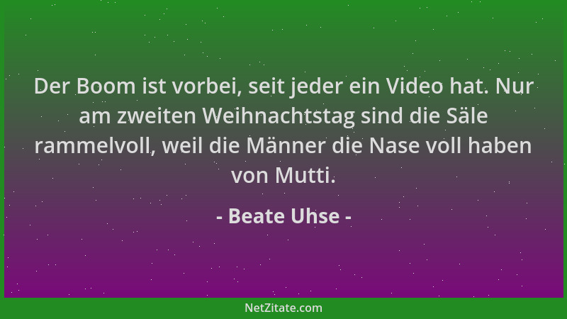 Beate Uhse - Der Boom ist vorbei, seit jeder ein Video hat. Nur am zweiten Weihnachtstag sind die Säle rammelvoll, weil die...