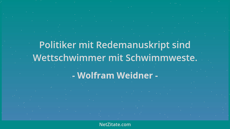 Wolfram Weidner - Politiker mit Redemanuskript sind Wettschwimmer mit Schwimmweste....