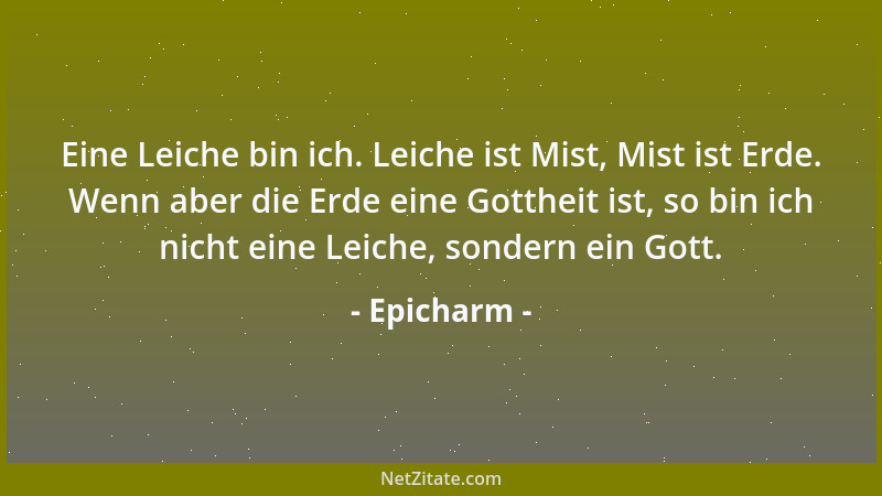 Epicharm - Wenn du etwas Kluges suchst, so bedenke es bei Nacht....