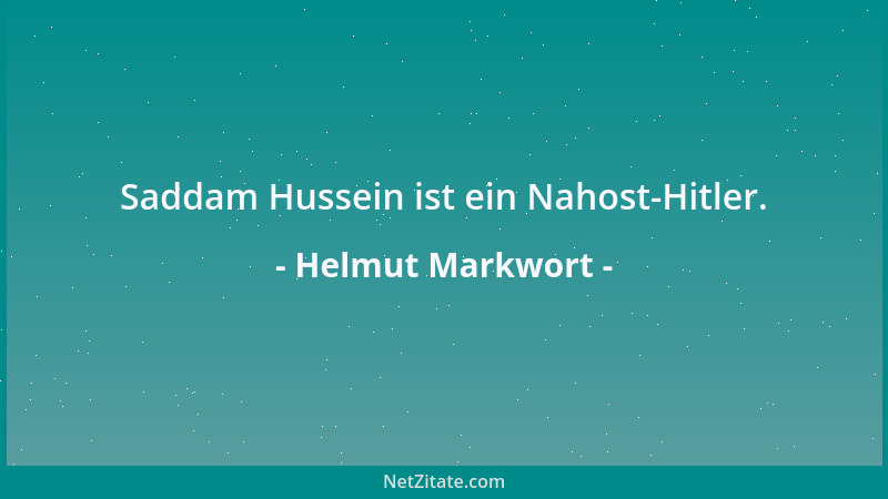 Helmut Markwort - Saddam Hussein ist ein Nahost-Hitler....