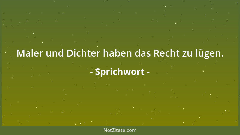 Sprichwort - Weisheit wird Torheit, Witz wird Unverstand, wo man ihrer nicht recht gebraucht....
