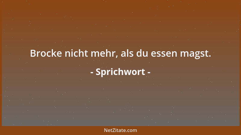 Sprichwort - Der Zweifel ist der Schatten eines Menschen im Dunkel....