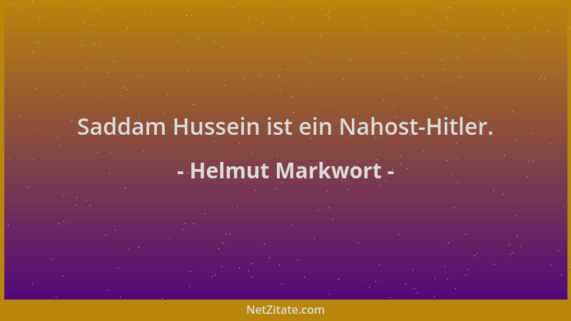 Helmut Markwort - Saddam Hussein ist ein Nahost-Hitler....