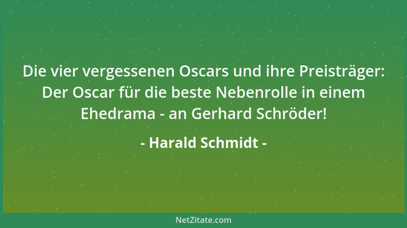 Harald Schmidt - Die vier vergessenen Oscars und ihre Preisträger: Der Oscar für die beste Nebenrolle in einem Ehedrama - a...