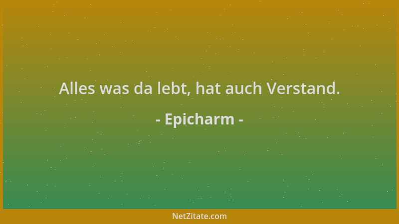 Epicharm - Alles was da lebt, hat auch Verstand....