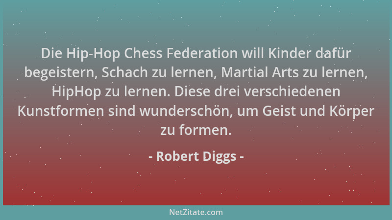 Robert Diggs - Die Hip-Hop Chess Federation will Kinder dafür begeistern, Schach zu lernen, Martial Arts zu lernen, HipHop...