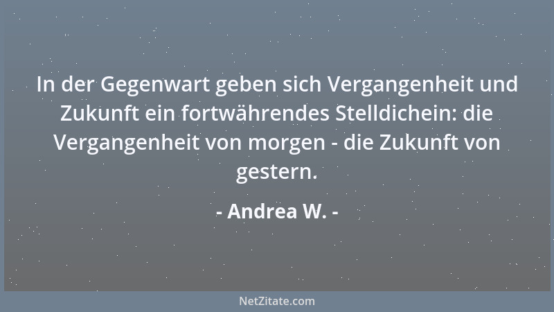 Andrea W. - Eifersucht ist immaterieller Neid....