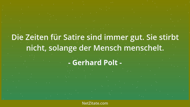 Gerhard Polt - Ich bin tolerant. Ich grüße den Böhm, obwohl er mein Nachbar ist....