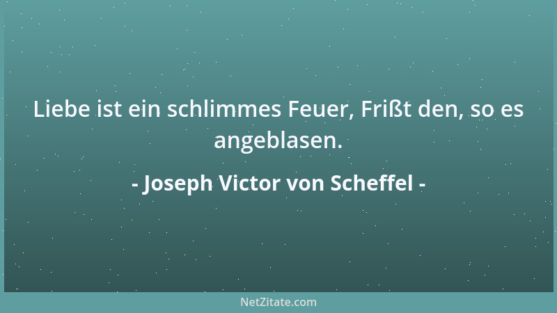 Joseph Victor von Scheffel - Auf schwäbischem Boden wachsen der Streiche gediegenste wie Erdbeeren im Wald....