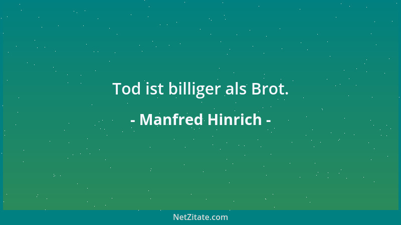 Manfred Hinrich - Der Sinn des Lebens ist ein menschlicheres....