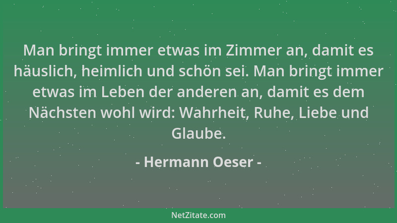 Hermann Oeser - Man bringt immer etwas im Zimmer an, damit es häuslich, heimlich und schön sei. Man bringt immer etwas im L...