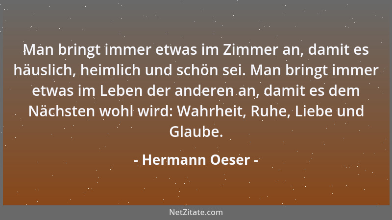 Hermann Oeser - Man bringt immer etwas im Zimmer an, damit es häuslich, heimlich und schön sei. Man bringt immer etwas im L...