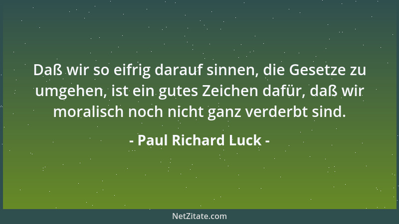 Paul Richard Luck - Es gibt Worte, die Tatsachen schaffen....