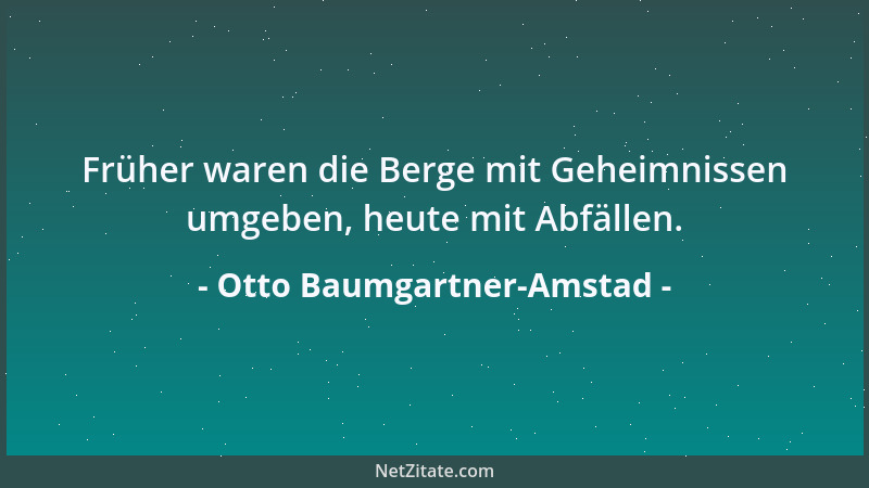 Otto Baumgartner-Amstad - Des einen Freud, des anderen Neid....