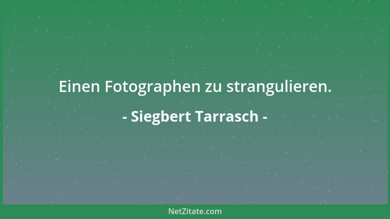 Siegbert Tarrasch - Die Schachblindheit sucht ihre Opfer ganz besonders unter den Meistern des Schachspiels, während ihr Vo...