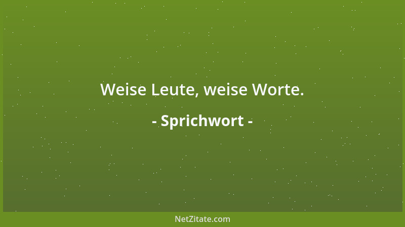 Sprichwort - Sie haben zwar nichts, aber was sie haben, das haben sie sicher....