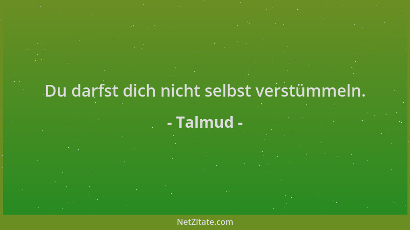 Talmud - Du darfst dich nicht selbst verstümmeln....