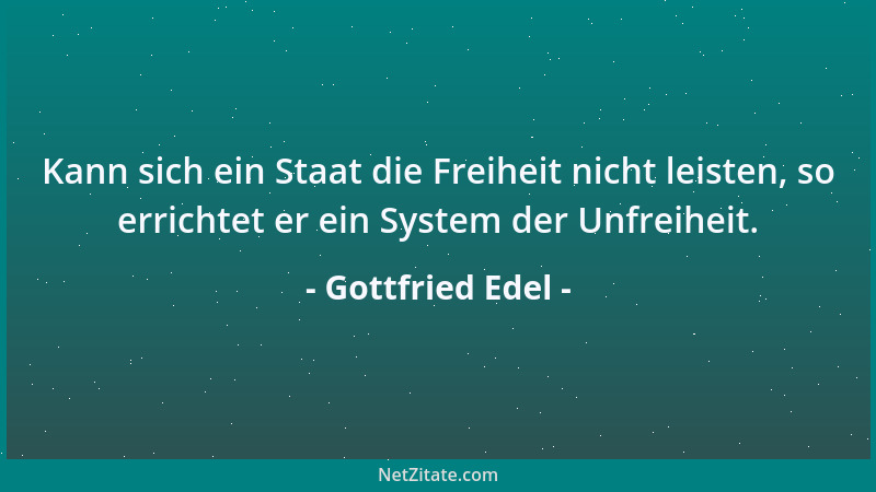 Gottfried Edel - Mut ist eine Sache der behutsamen Balance....