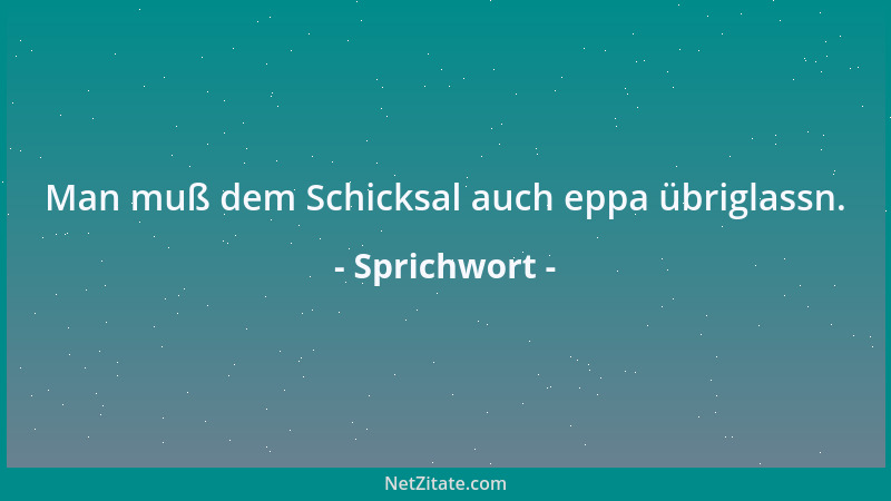 Sprichwort - Ein Gast zur Unzeit ist schlimmer als ein Türke....