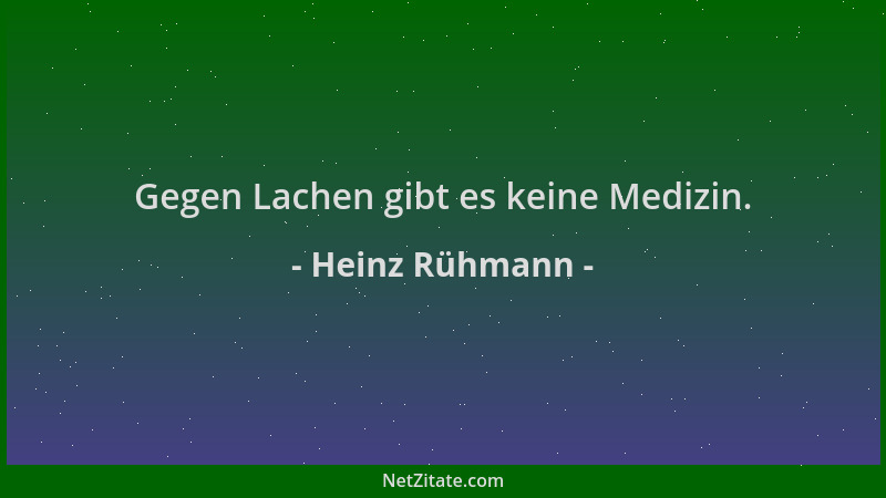 Heinz Rühmann - Gegen Lachen gibt es keine Medizin....