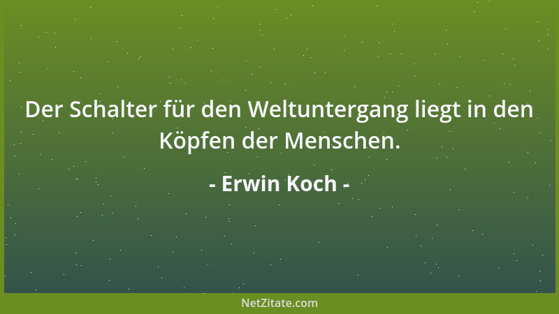 Erwin Koch - Beim Fishing for Compliments kommen einem manchmal die größten Grobheiten zu Ohren....