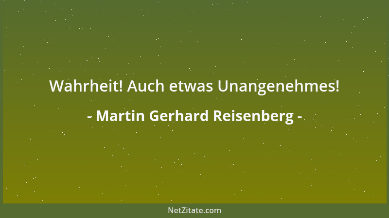 Martin Gerhard Reisenberg - Ab Sechzig altert der Mensch nicht mehr, er geht lediglich der Siebzig entgegen...